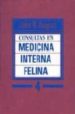 CONSULTAS EN MEDICINA INTERNA FELINA 4 di AUGUST, JOHN R. 