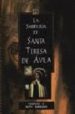 LA SABIDURIA DE SANTA TERESA DE AVILA di VV.AA. 