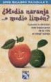 MEDIA NARANJA... O MEDIO LIMON? di BATEMAN, JOSE RICARDO 