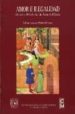 AMOR E ILEGALIDAD: GRISEL Y MIRABELLA, DE JUAN DE FLORES di VON DER WALDE MOHENO, LILLIAN 