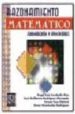 RAZONAMIENTO MATEMATICO:  FUNDAMENTOS Y APLICACIONES di VV.AA. 