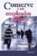 CONSERVE A SUS EMPLEADOS VALIOSOS di DIBBLE, SUZANNE 