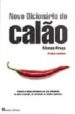 NOVO DICIONARIO DO CALAO di PRAA, AFONSO 
