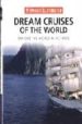 DREAM CRUISES OF THE WORLD di VV.AA. 