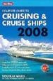 COMPLETE GUIDE TO CRUISING & CRUISE SHIPS 2008 di WARD, DOUGLAS 