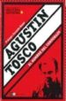 AGUSTIN TOSCO: EL NOMBRE DEL CORDOBAZO di GONZALEZ, DANIEL 