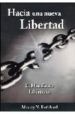 HACIA UNA NUEVA LIBERTAD: EL MANIFIESTO LIBERTARIO de ROTHBARD, MURRAY N. 