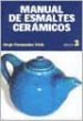 MANUAL DE ESMALTES CERAMICOS (T. 3) di FERNANDEZ CHITI, JORGE 
