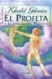 EL PROFETA Y EL JARDIN DEL PROFETA di GIBRAN, GIBRAN JALIL 