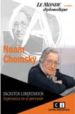 ESCRITOS LIBERTARIOS: ESPERANZA EN EL PORVENIR de CHOMSKY, NOAM 
