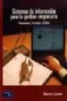 SISTEMAS DE INFORMACION PARA LA GESTION EMPRESARIA: PLANEAMIENTO, TECNOLOGIA Y CALIDAD di LARDENT, ALBERTO R. 