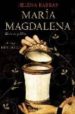 MARIA MAGDALENA: HISTORIA Y MITO di BARBAS, HELENA 