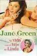 MI VIDA CON EL HIJO DE LINDA di GREEN, JANE 