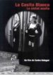 LA CASITA BLANCA, LA CIUTAT OCULTA (DVD) di VV.AA. 