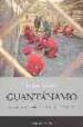 GUANTANAMO: PRISIONEROS EN EL LIMBO DE LA ILEGALIDAD INTERNACIONA L de REVERTER BARRACHINA, EMMA 