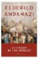 LA CIUDAD DE LOS HEREJES di ANDAHAZI, FEDERICO 