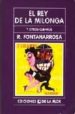 EL REY DE LA MILONGA Y OTROS CUENTOS (3ª ED.) di FONTANARROSA, ROBERTO 