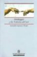 HEIDEGGER Y LA HISTORIA DEL SER di VV.AA