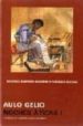 NOCHES ATICAS I (LIBROS I-IV) de GELIO, AULO 