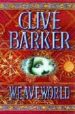 WEAVEWORLD (10TH ANNIVERSARY EDITION) de BARKER, CLIVE 