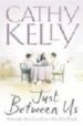 JUST BETWEEN US de KELLY, CATHY 