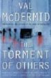THE TORMENT OF OTHERS de MCDERMID, VAL 