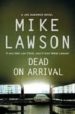 DEAD ON ARRIVAL di LAWSON, MIKE 