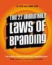 THE 22 IMMUTABLE LAWS OF BRANDING: HOW TO BUILD A PRODUCT OR SERV ICE INTO A WORLD-CLASS BRAND de RIES, AL  RIES, LAURA 
