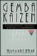 GEMBA KAIZEN: A COMMONSENSE, LOW-COST APPROACH TO MANAGEMENT di IMAI, MASAAKI 