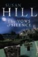THE VOWS OF SILENCE de HILL, SUSAN 