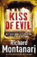 KISS OF EVIL de MONTANARI, RICHARD 