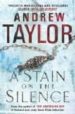 A STAIN ON THE SILENCE de TAYLOR, ANDREW 