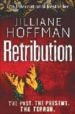 RETRIBUTION: THE PAST, THE PRESENT, THE TERROR de HOFFMAN, JILLIANE 