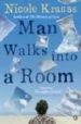 MAN WALKS INTO A ROOM de KRAUSS, NICOLE 