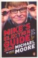 MIKE S ELECTION GUIDE de MOORE, MICHAEL 