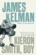 KIERON SMITH BOY de KELMAN, JAMES 