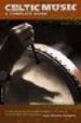 CELTIC MUSIC: ACOMPLETE GUIDE di SAWYERS, JUNE SKINNER 