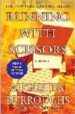 RUNNING WITH SCISSORS de BURROUGHS, AUGUSTEN 