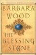 THE BLESSING STONE di WOOD, BARBARA 