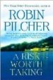 A RISK WORTH TAKING di PILCHER, ROBIN 