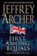FIRST AMONG EQUALS de ARCHER, JEFFREY 