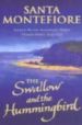 THE SWALLOW AND HUMMINGBIRD de MONTEFIORE, SANTA 