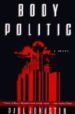 BODY POLITIC; THE BONE YARD di JOHNSTON, PAUL 