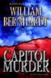 CAPITOL MURDER de BERNHARDT, WILLIAM 