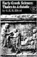 EARLY GREEK SCIENCE: THALES TO ARISTOTEL di LLOYD, G.E.R. 
