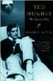 TED HUGHES: THE LIFE OF A POET de FEINSTEIN, ELAINE 