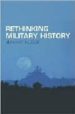 RETHINKING MILITARY HISTORY de BLACK, JEREMY 