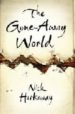 THE GONE-AWAY WORLD di HARKAWAY, NICK 