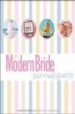 THE MODERN BRIDE SURVIVAL GUIDE di VAN DER MEER, ANTONIA 