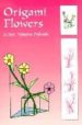 ORIGAMI FLOWERS di MINORU SAKODA, JAMES 
